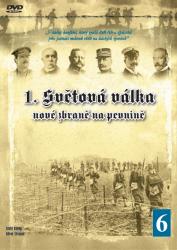 1. světová válka  - nové zbraně na pevnině (6. díl)