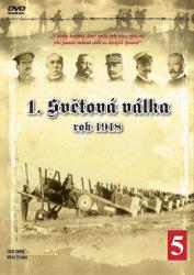 1. světová válka - rok 1918 (5. díl)