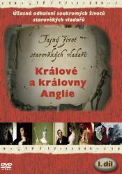 Tajný život starověkých vladařů 1 - Králové a královny Anglie