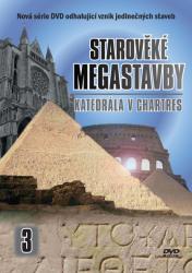 Starověké megastavby (3. díl) - Katedrála v Chartres