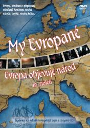 My Evropané (5. díl) - Evropa objevuje národ