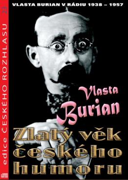 Zlatý věk českého humoru - Vlasta Burian