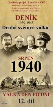 Deník 2. světové války (12. díl) - srpen 1940