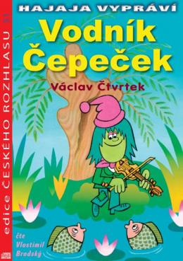 Hajaja vypráví - Vodník Čepeček