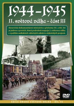 1944 - 1945 - II. světová válka - 3. díl