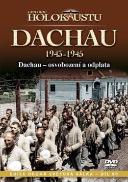 Historie holokaustu - Dachau - 1943 - 1945